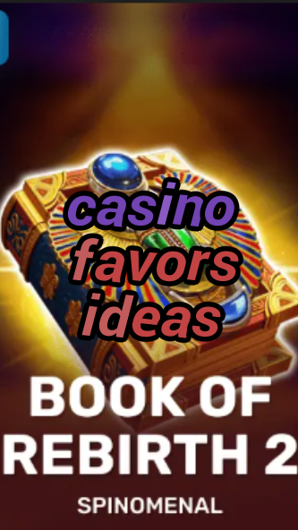 casino favors ideas-trdjkmsxjksdss.com